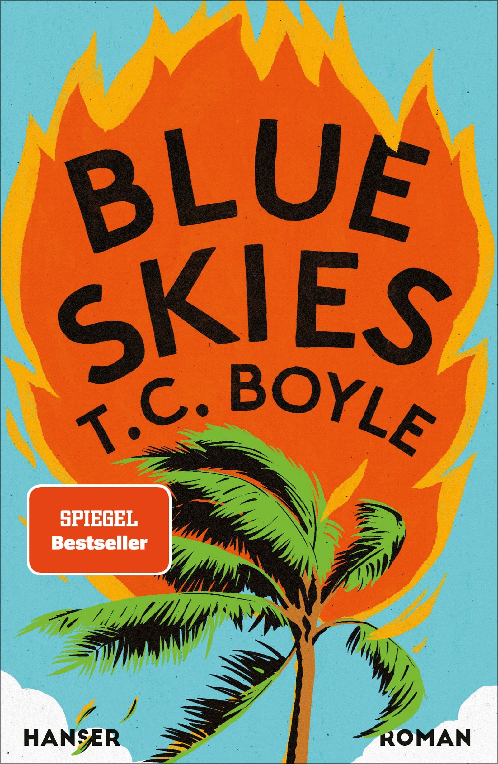 T. C. Boyle im Set | Blue Skies plus 3 extra Lesezeichen T. C. Boyle Contemporary literature