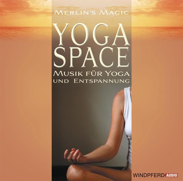 Yoga Space: Musik für Yoga und Entspannung Lifestyle