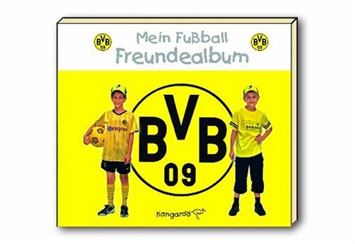 Mein Fußball Freundealbum - BVB Borussia Dortmund, Edition 2008/2009 Children's books