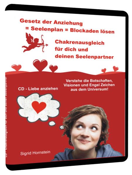 Gesetz der Anziehung = Seelenplan = Blockaden lösen = CD Liebe anziehen: Chakrenausgleich für dich und deinen Seelenpartner Lifestyle