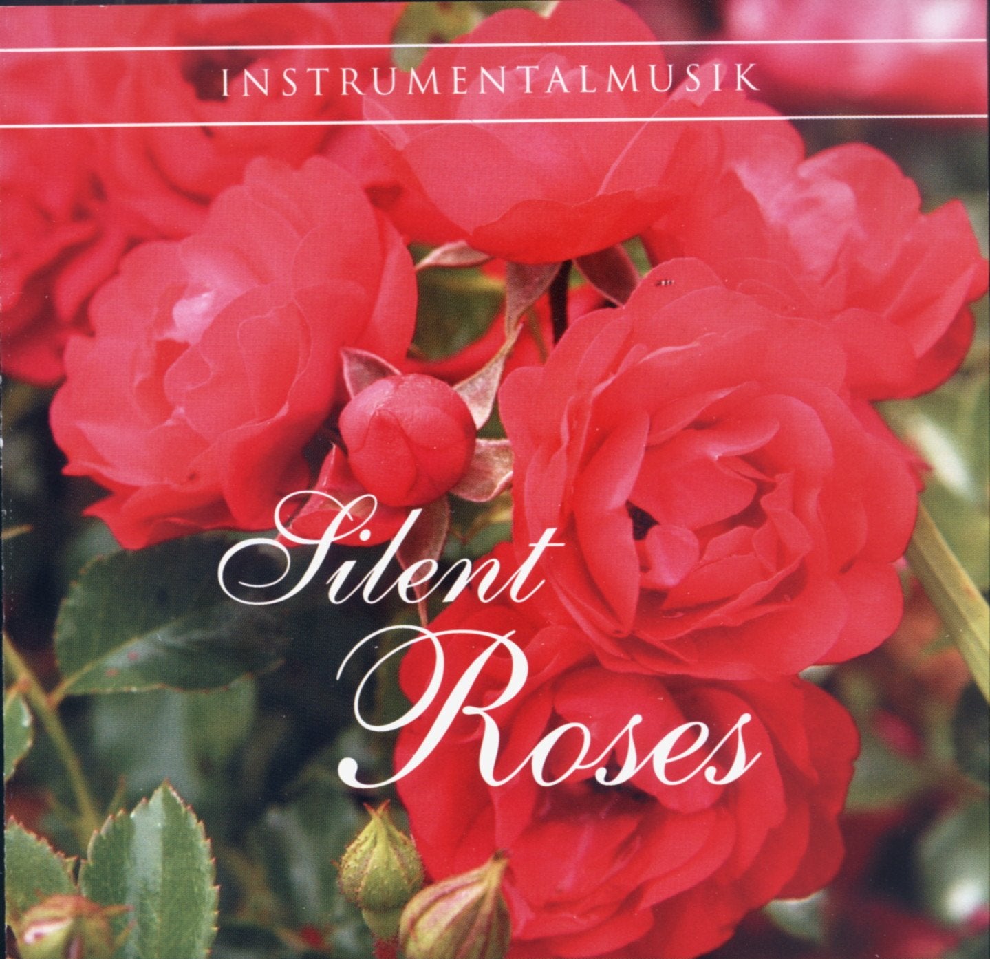 Silent Roses - Für Ihre Stunden der Ruhe Music for Children