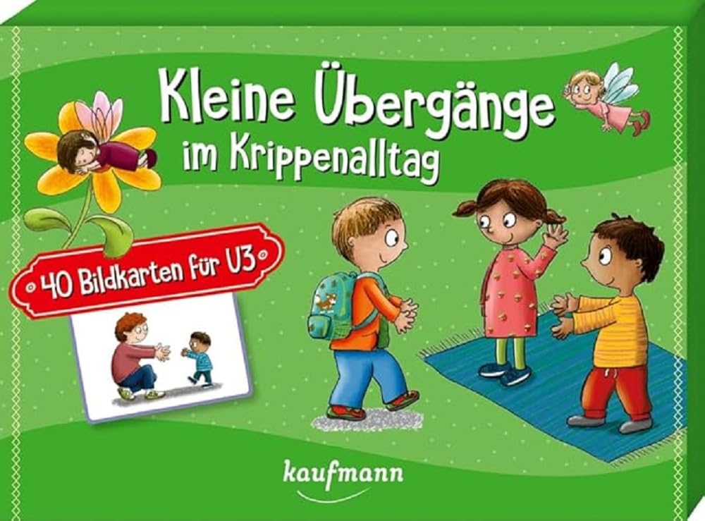 Kleine Übergänge im Krippenalltag: 40 Bildkarten für U3 (40 Bildkarten für Kindergarten, Kita etc.: Praxis- und Spielideen für Kinder) Non-fiction