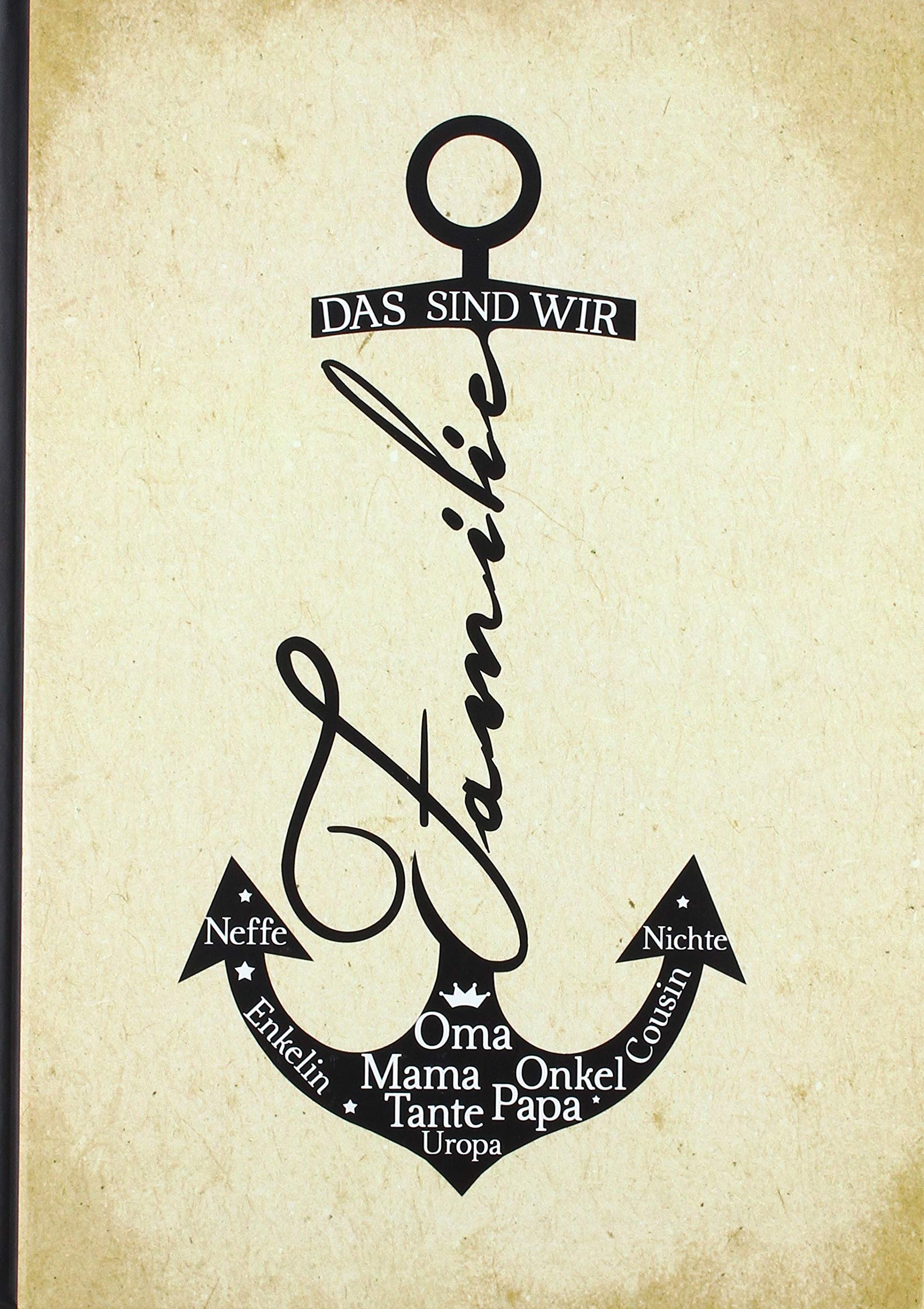 XXL Familienbuch ANKER beige schwarz maritim (Hardcover A4, Blankoseiten): Ein tolles Geschenk zu Weihnachten Geburtstag für die ganze Familie Lifestyle