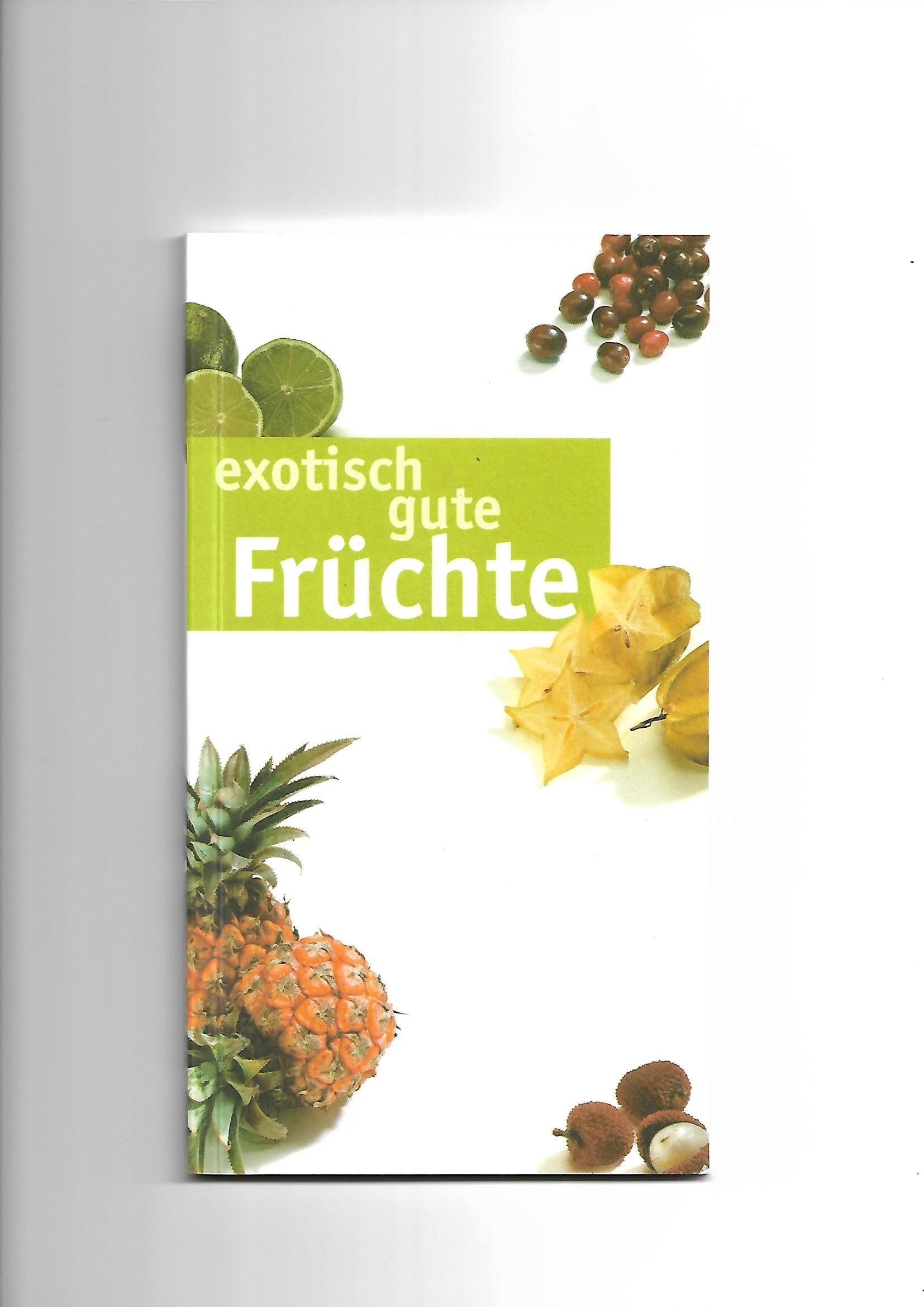 Exotisch gute Früchte Books