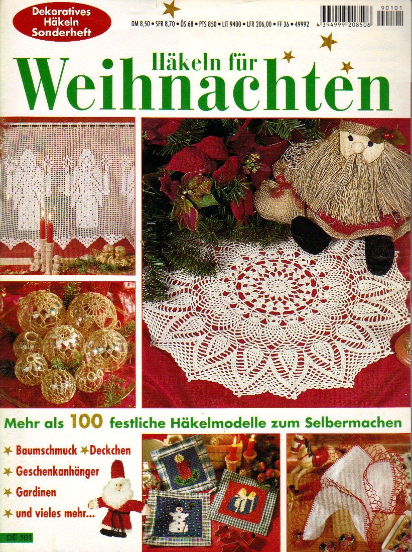 Dekoratives Häkeln Sonderheft. Häkeln für Weihnachten. Mehr als 100 festliche Häkelmodelle zum Selbermachen. Books