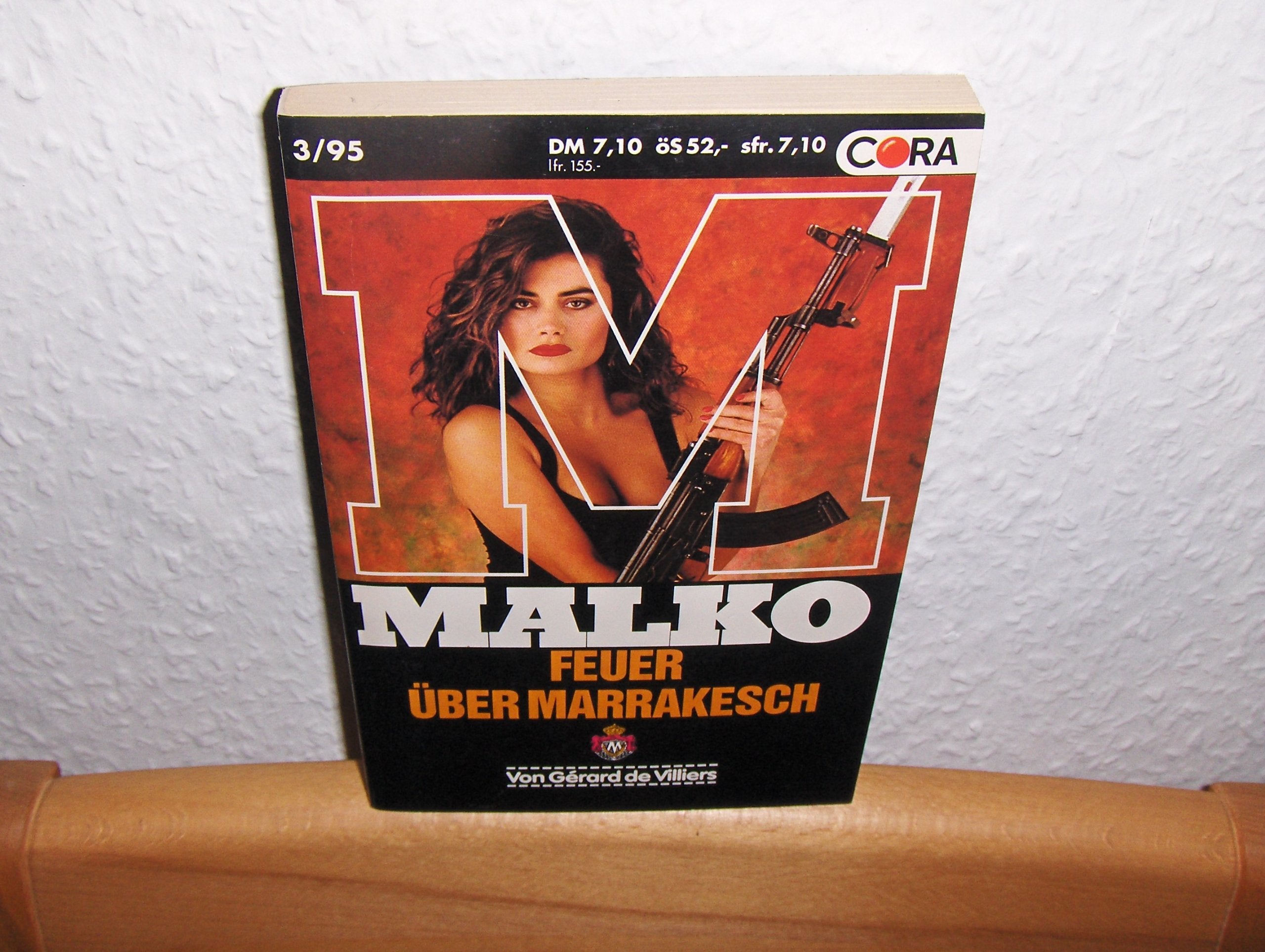 Malko 114 Feuer über Marrakesch - Von Gerard de Villiers Books