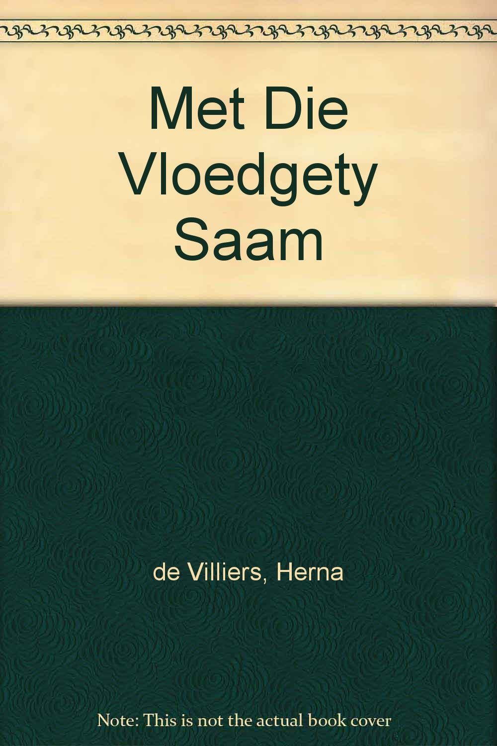 Met Die Vloedgety Saam Contemporary literature