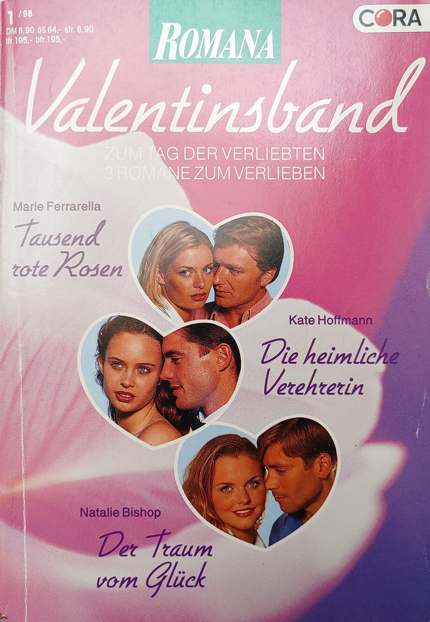 Romana Valentinsband - Band 9 - 3 Romane - Tausend rote Rosen - Die heimliche Verehrerin - Der Traum vom Glück Books