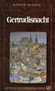 Gertrudisnacht: Ein historischer Kriminalroman Crime & Thrillers