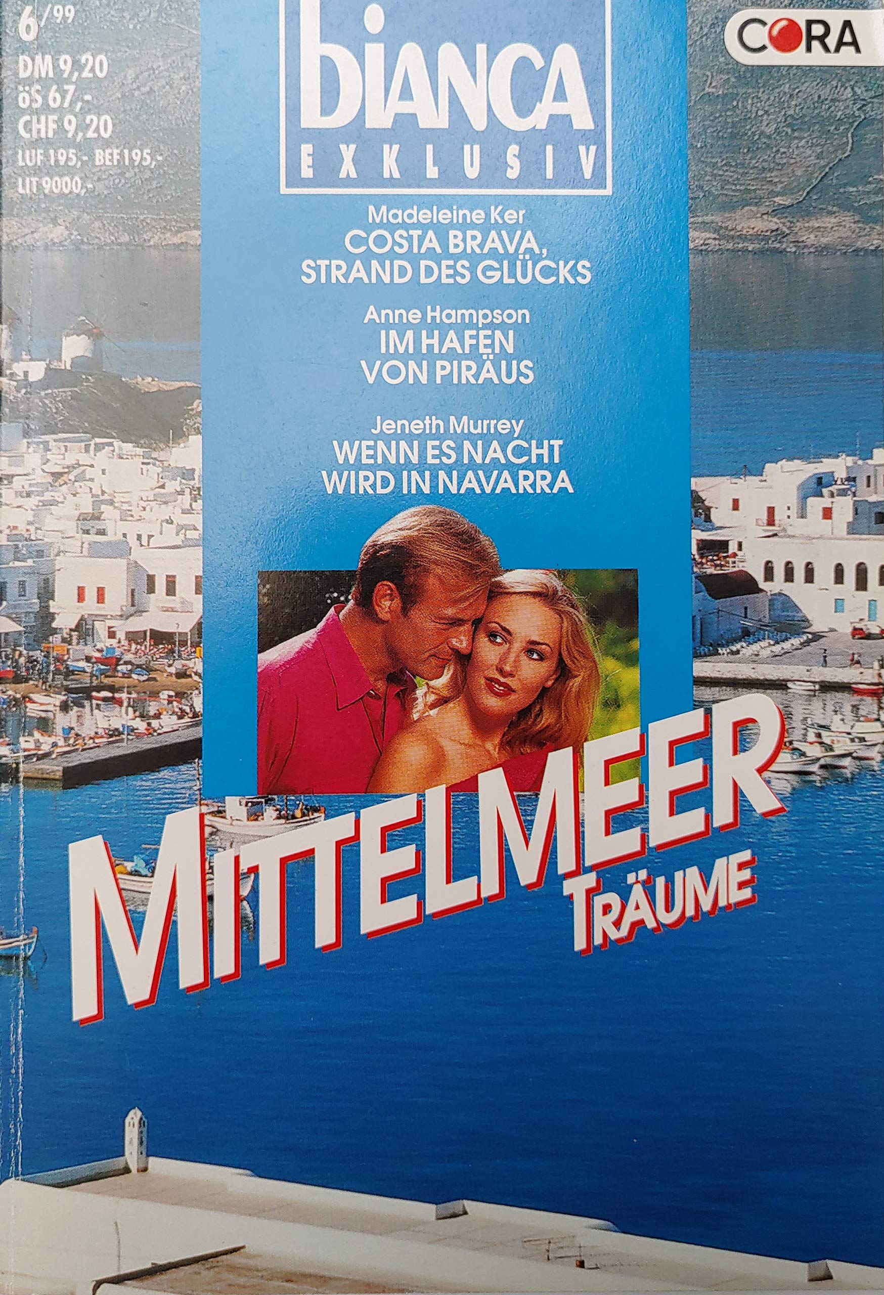 Bianca Exclusiv - Mittelmeerträume - Band66 - 3 Romane - Costa Brava, Strand des Glücks - Im Hafen von Piräus - Wenn es Nacht wird in Navarra Books