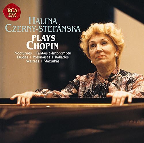 Halina Czerny-Stefanska Plays Chopin Music
