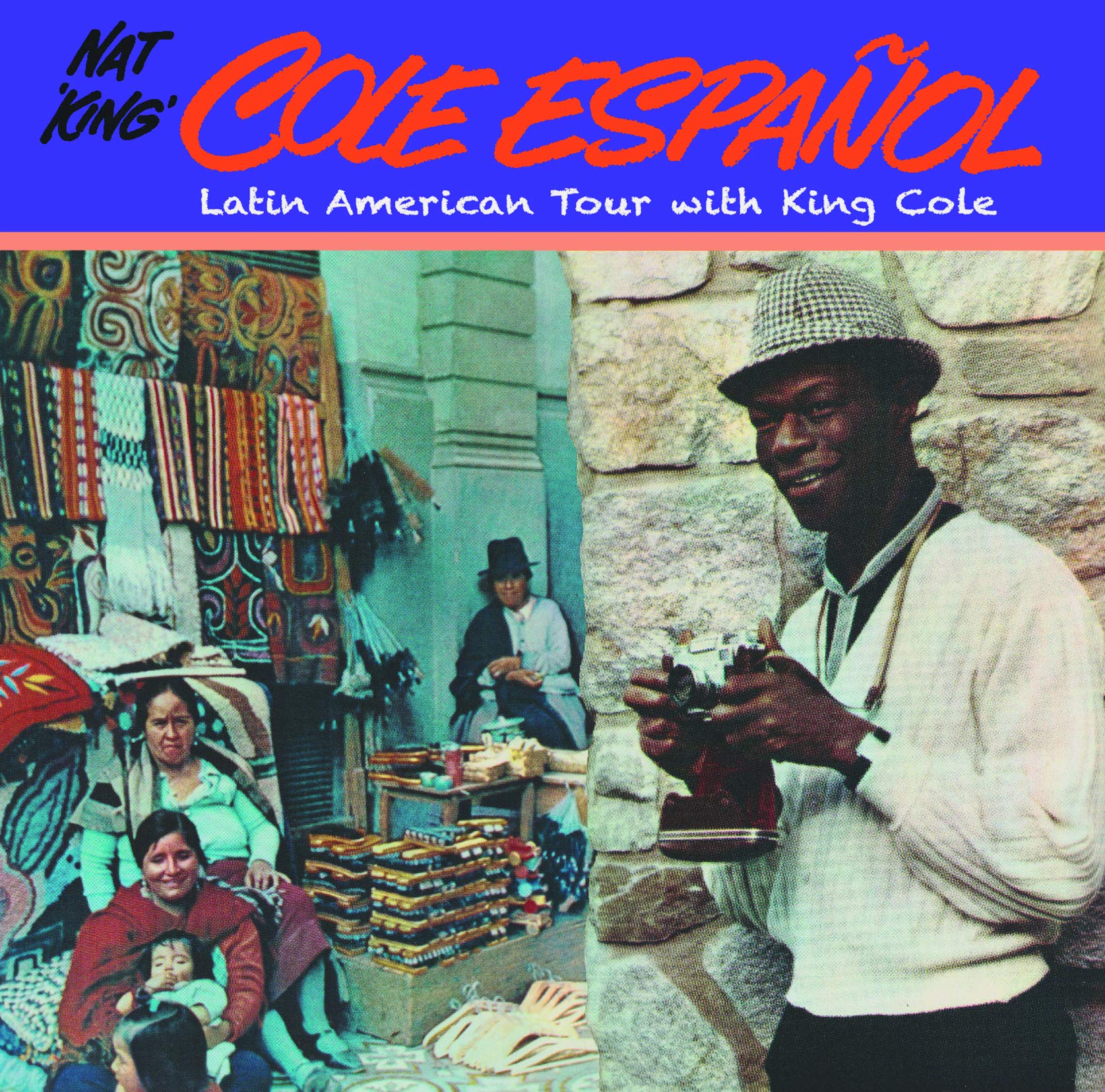 キング・コールと行くラテンアメリカの旅 cd