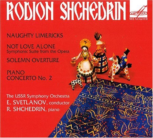 Naughty Limericks (Concerto Pour Orchestre N°1), Not Love Alone, Solemn Overture, Concerto Pour Piano n°2 Classical