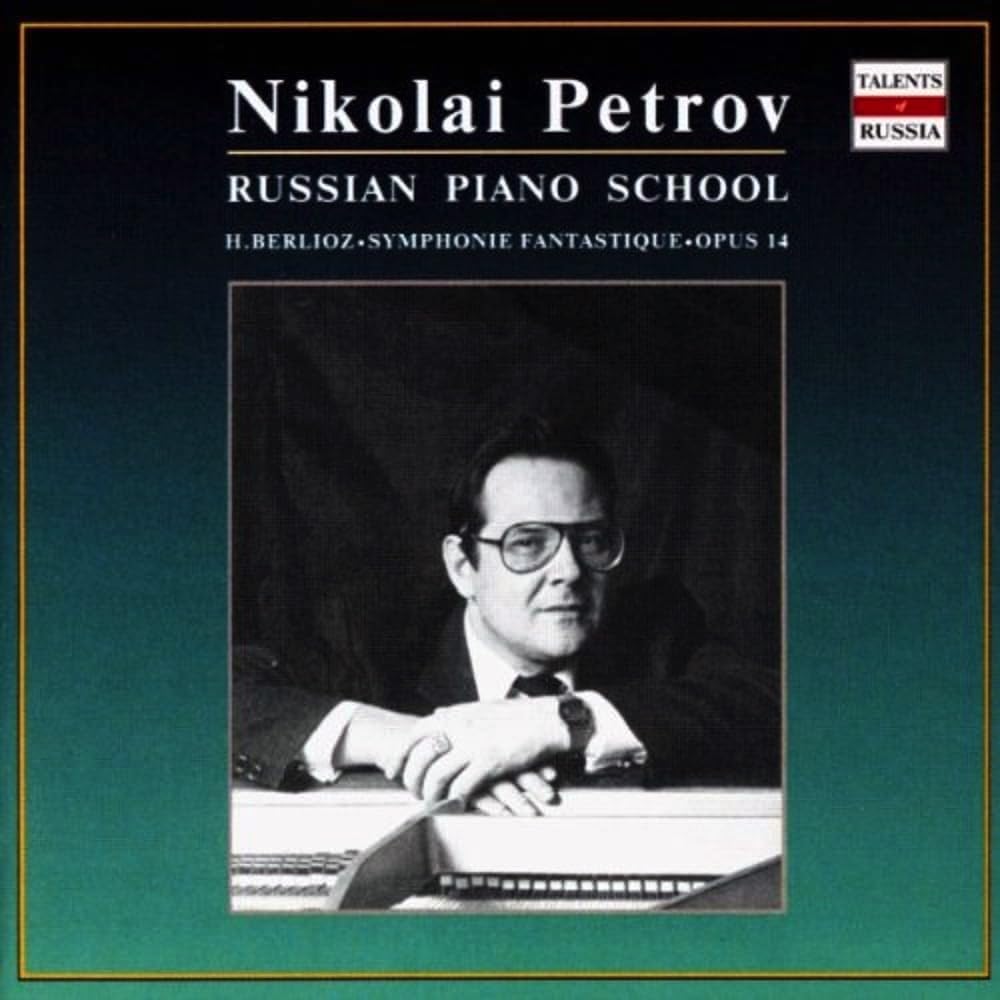 Talents Of Russia - Nikolai Petrov (Berlioz) Classical