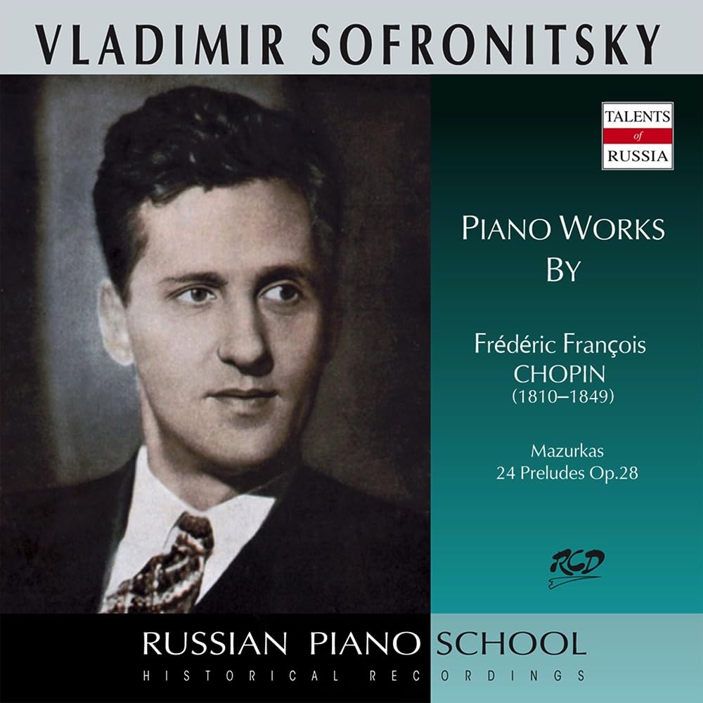 Sofronitsky Joue Chopin-Mazurkas and Préludes OP. 28 cd