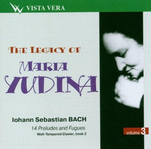 The Legacy of Maria Yudina Vol.3 Classical