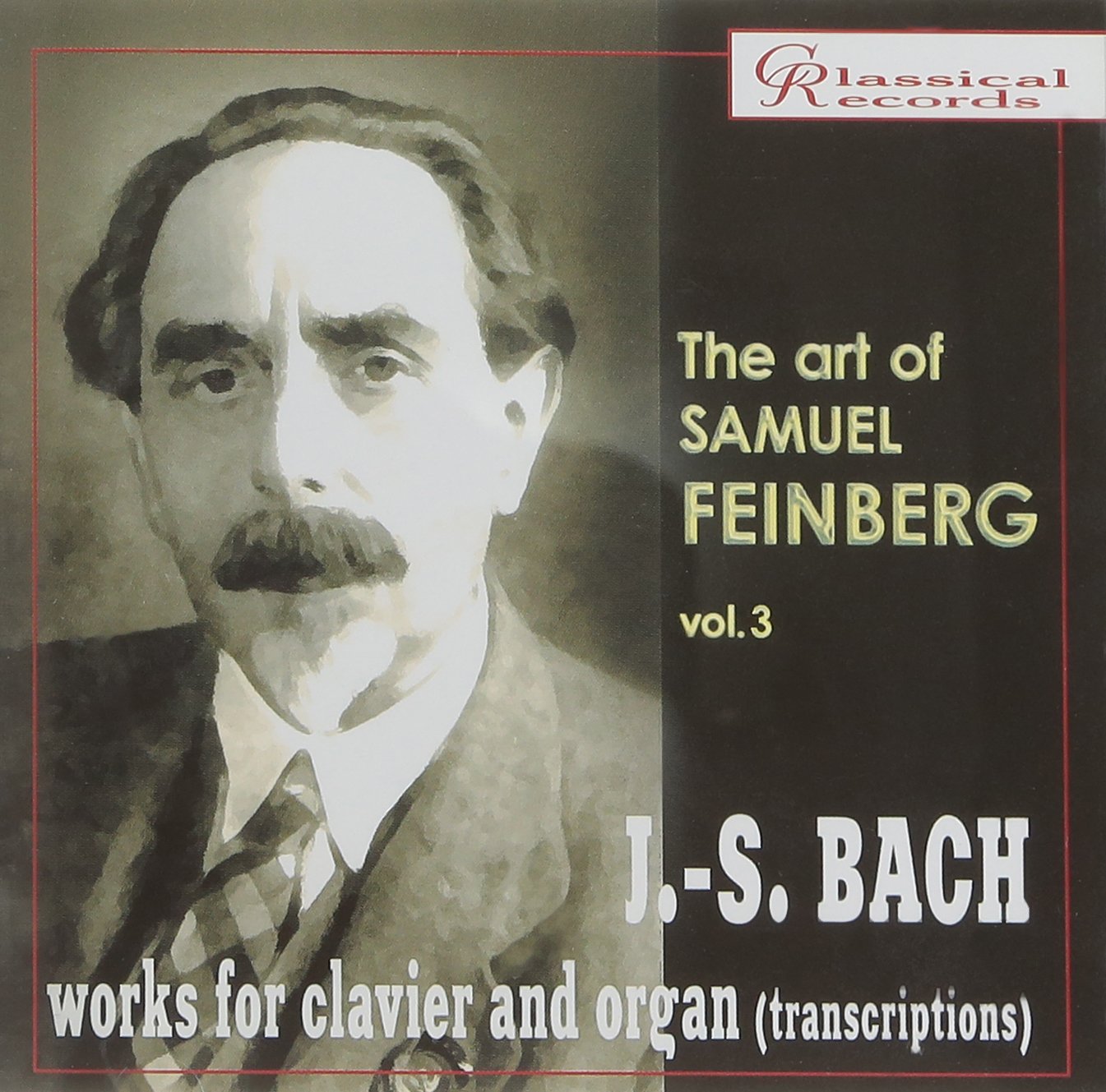The Art of Samuel Feinberg Vol.3 Music