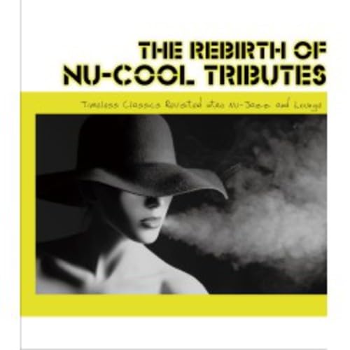 The Rebirth of Nu-Cool Tributes Jazz