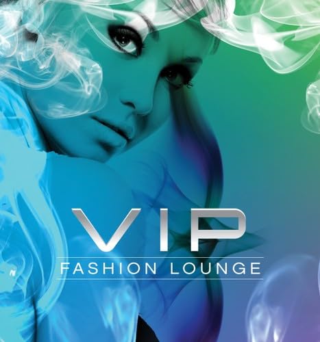 Vip Fashion Lounge Dance & Electronic