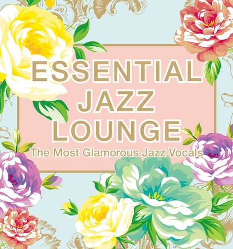 Product Image: Essential Jazz Lounge