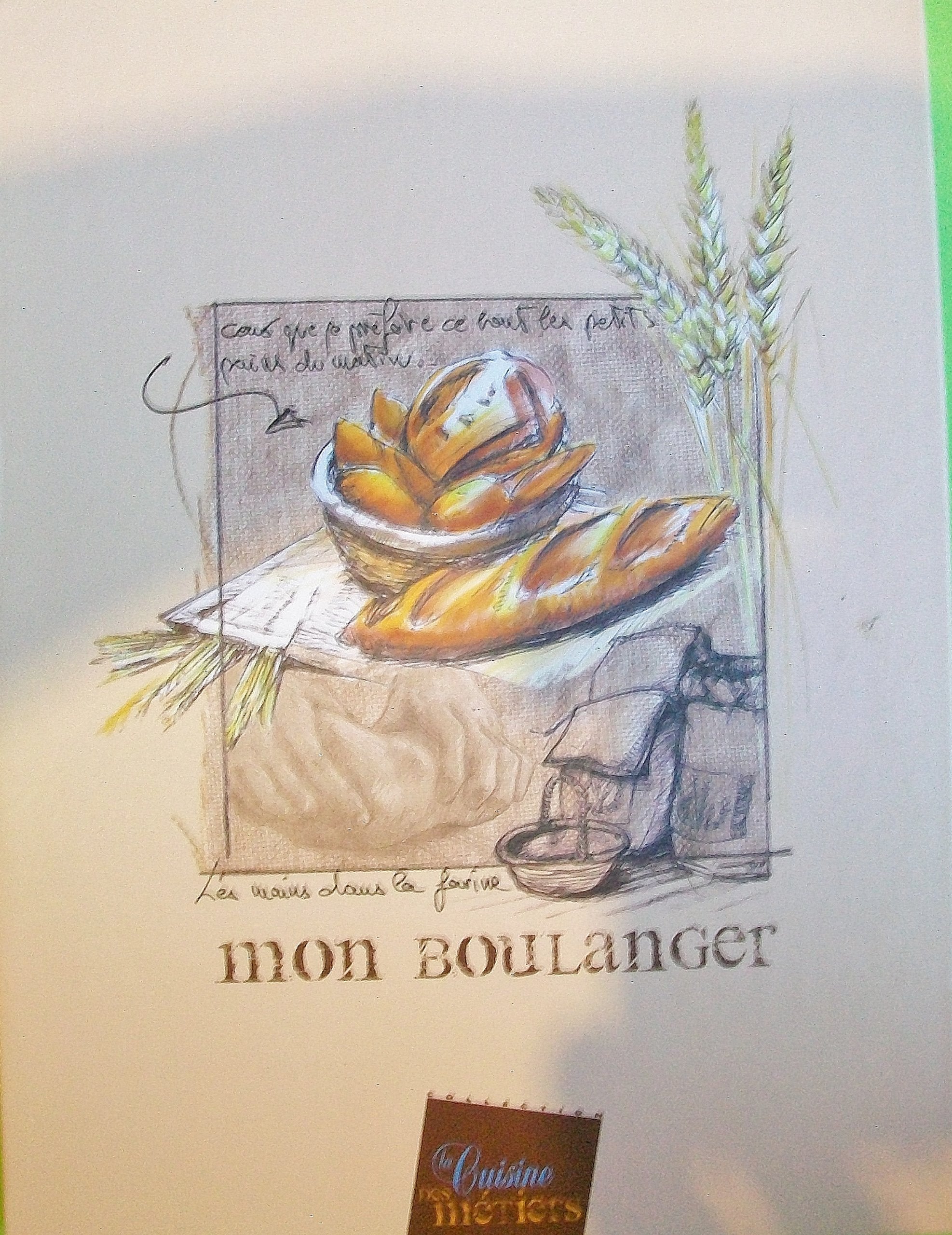 La cuisine des métiers : Mon boulanger Books