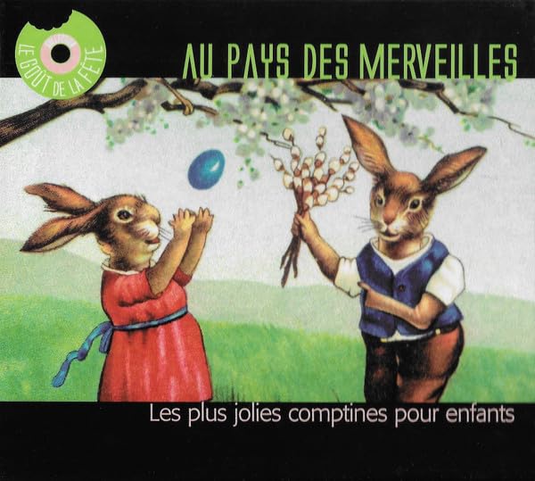 au pays des merveilles : les plus jolies comptines pour enfants Music