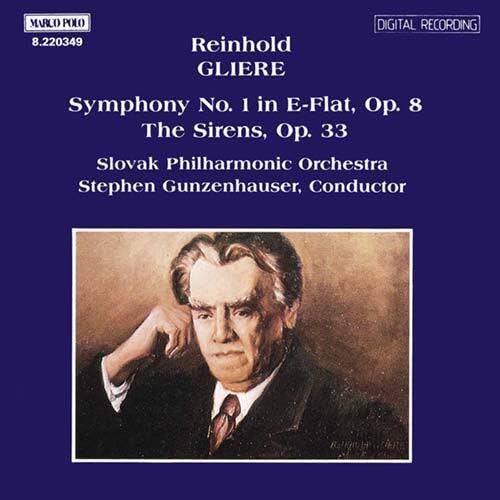 GLIERE: Symphony No. 1 / The Sirens Classical