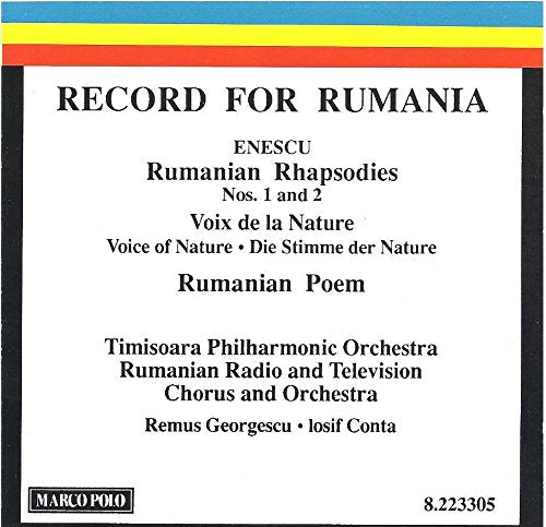"Record for Rumania" / Enescu: Rumanian Rhapsodies no's 1 & 2; Voix de la Nature; Rumanian Poem op.1 Music