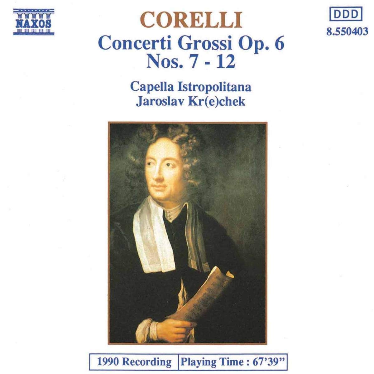 Concerti Grossi op.6,7-12 Classical