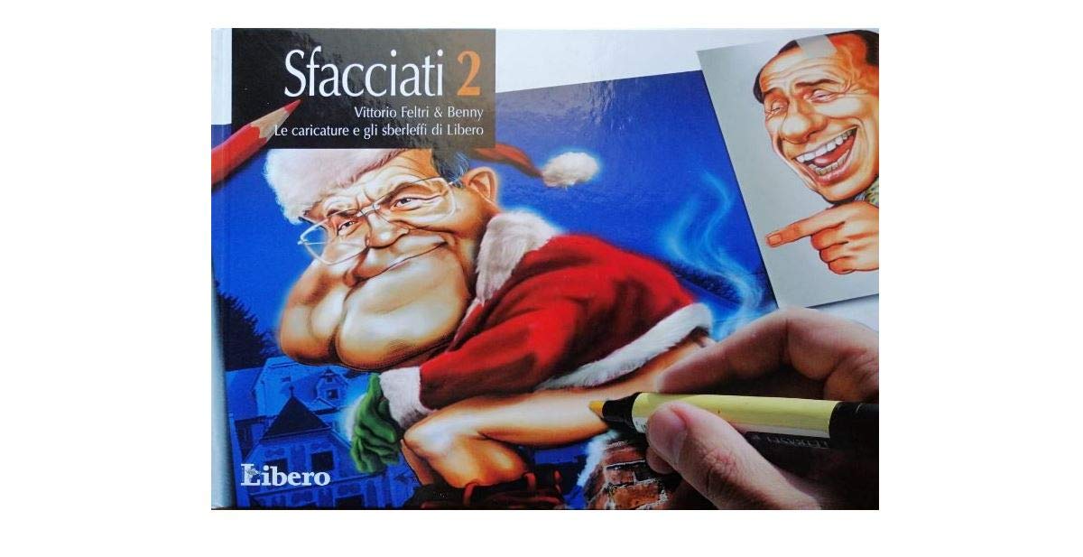 Sfacciati 2 Le caricature e gli sberleffi di Libe book