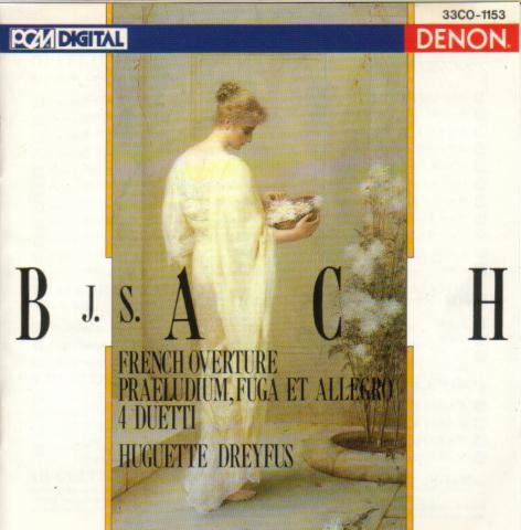 Bach: Französische Overture, Praeludium, Fuge und Allegro, 4 Duette Classical