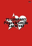 PS COMPANY 10周年記念公演 Peace&Smile Carnival 2009年1月3日 日本武道館(初回限定盤) Movies