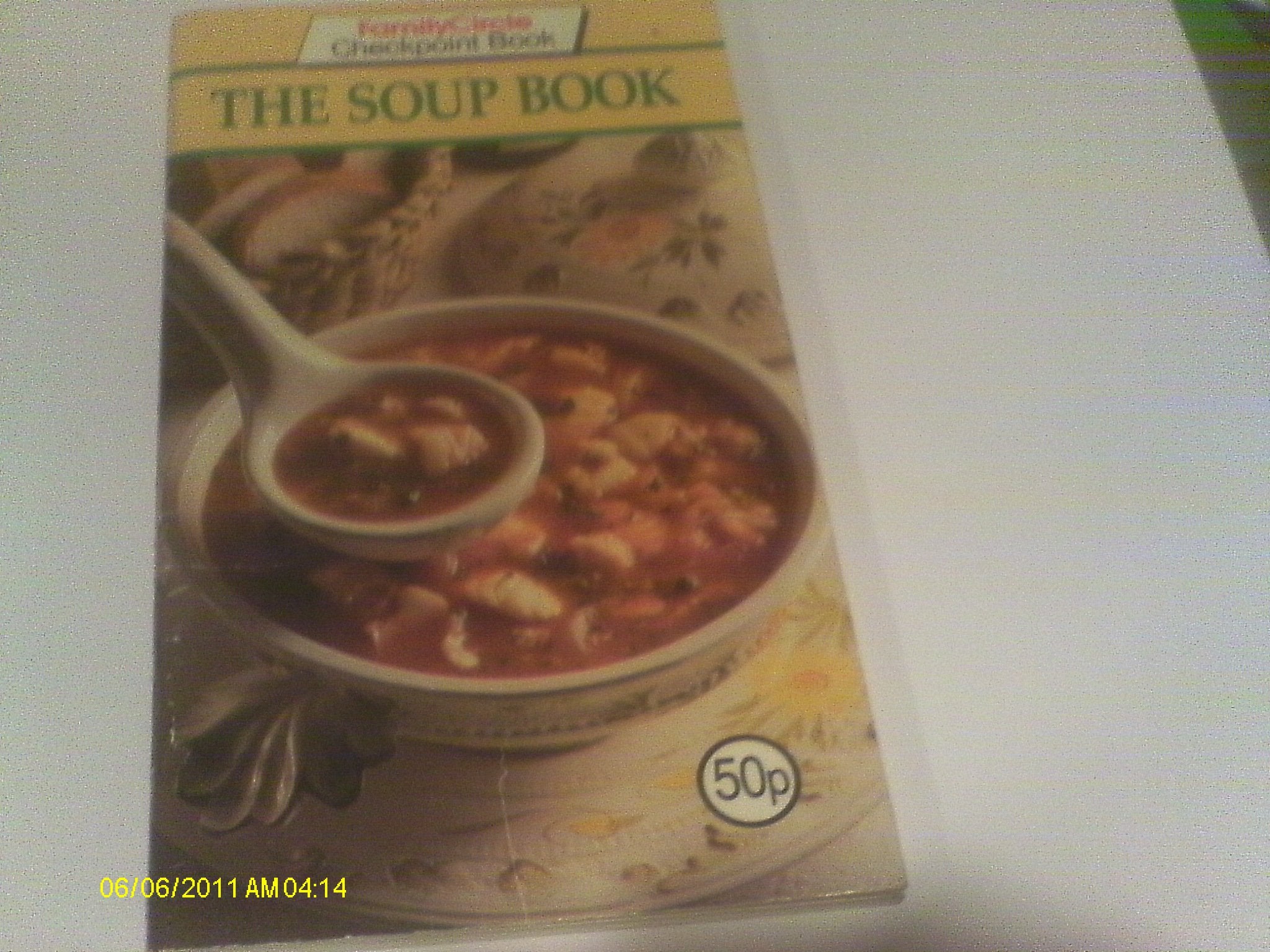 the soup book(family circle checkpoint book) book