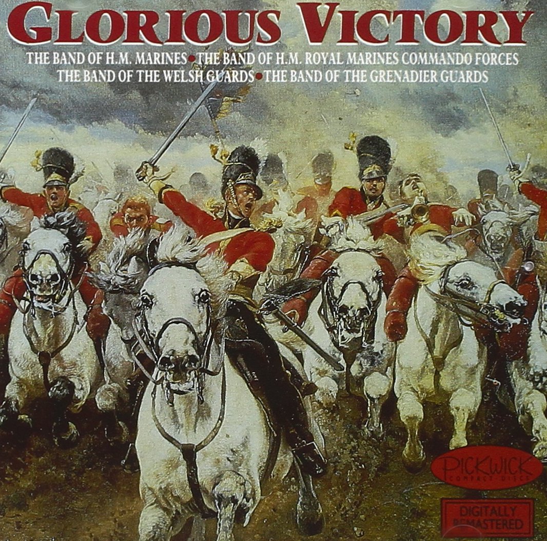 GLORIOUS VICTORY; The Band of H.M. Marines; H.M. Royal Marines Commando Forces; Welsh Guards; Grenad Other music genres