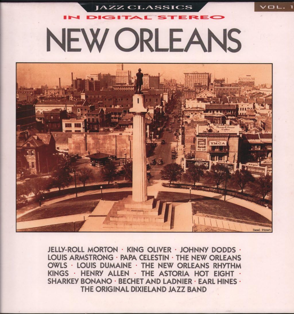 Jelly-Roll Morton, King Oliver, Johnny Dodds, Papa Celestin.. Music