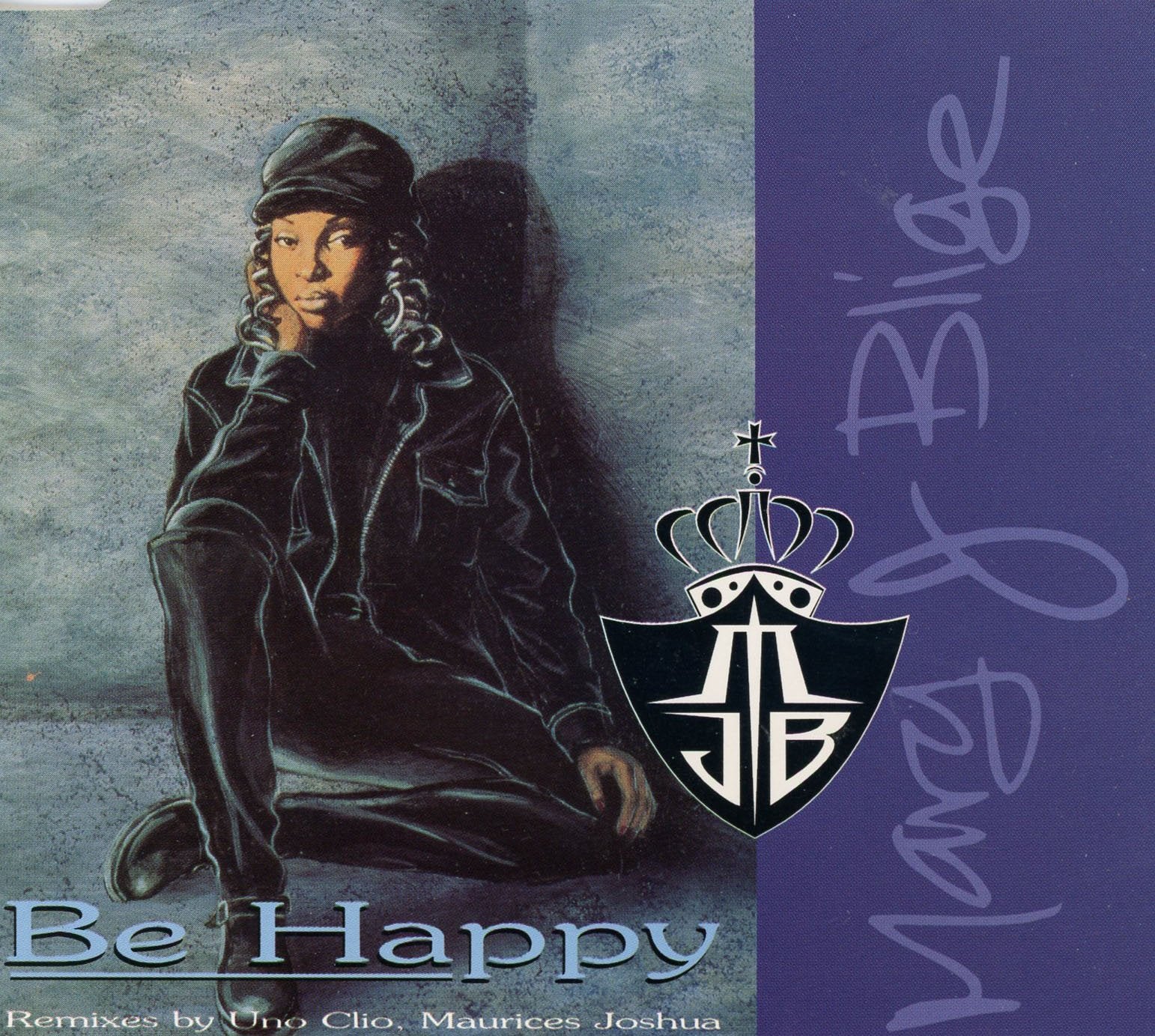 Be happy-Remixes by Uno Clio, Maurices Joshua (UK, 5 versions, 1994) Funk, R&B & Soul