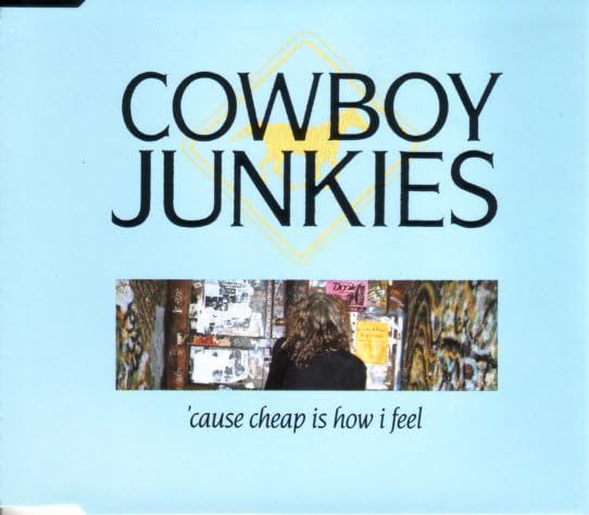 CAUSE CHEAP IS HOW I FEEL CD AUSTRIAN RCA 1990 Music