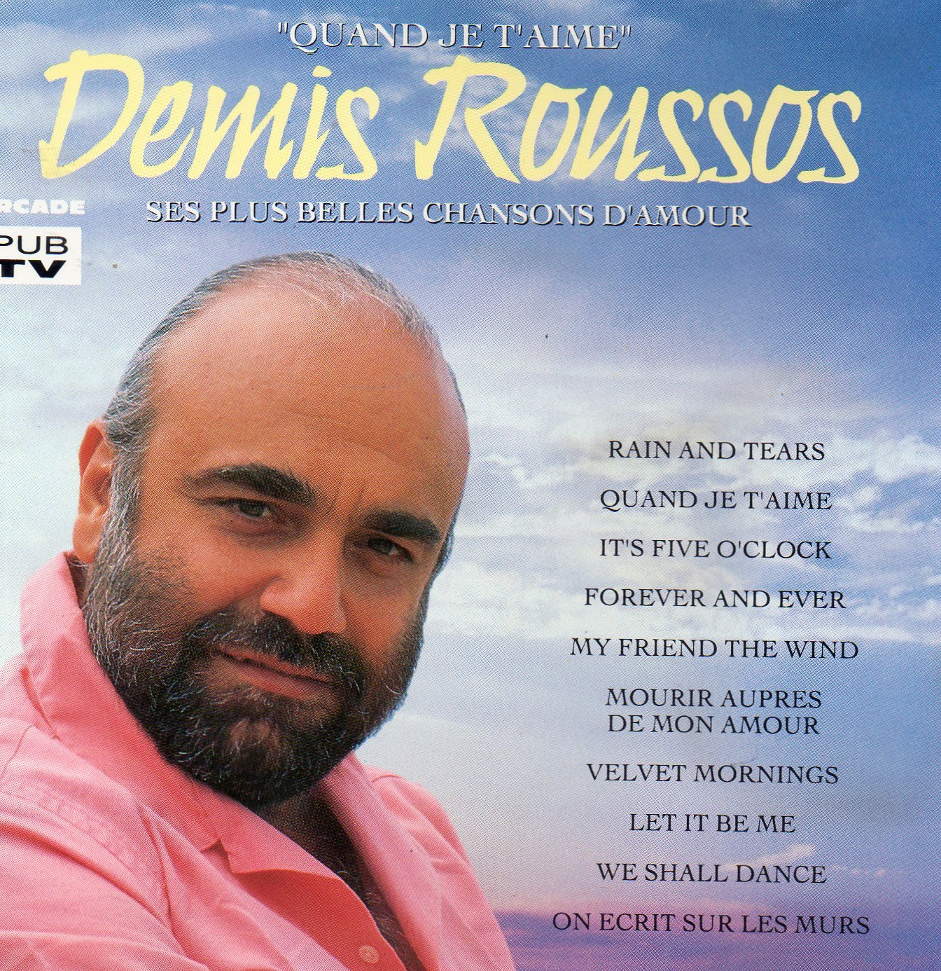 Quand je t'aime - ses plus belles chansons d'amour - Demis ROUSSOS cd