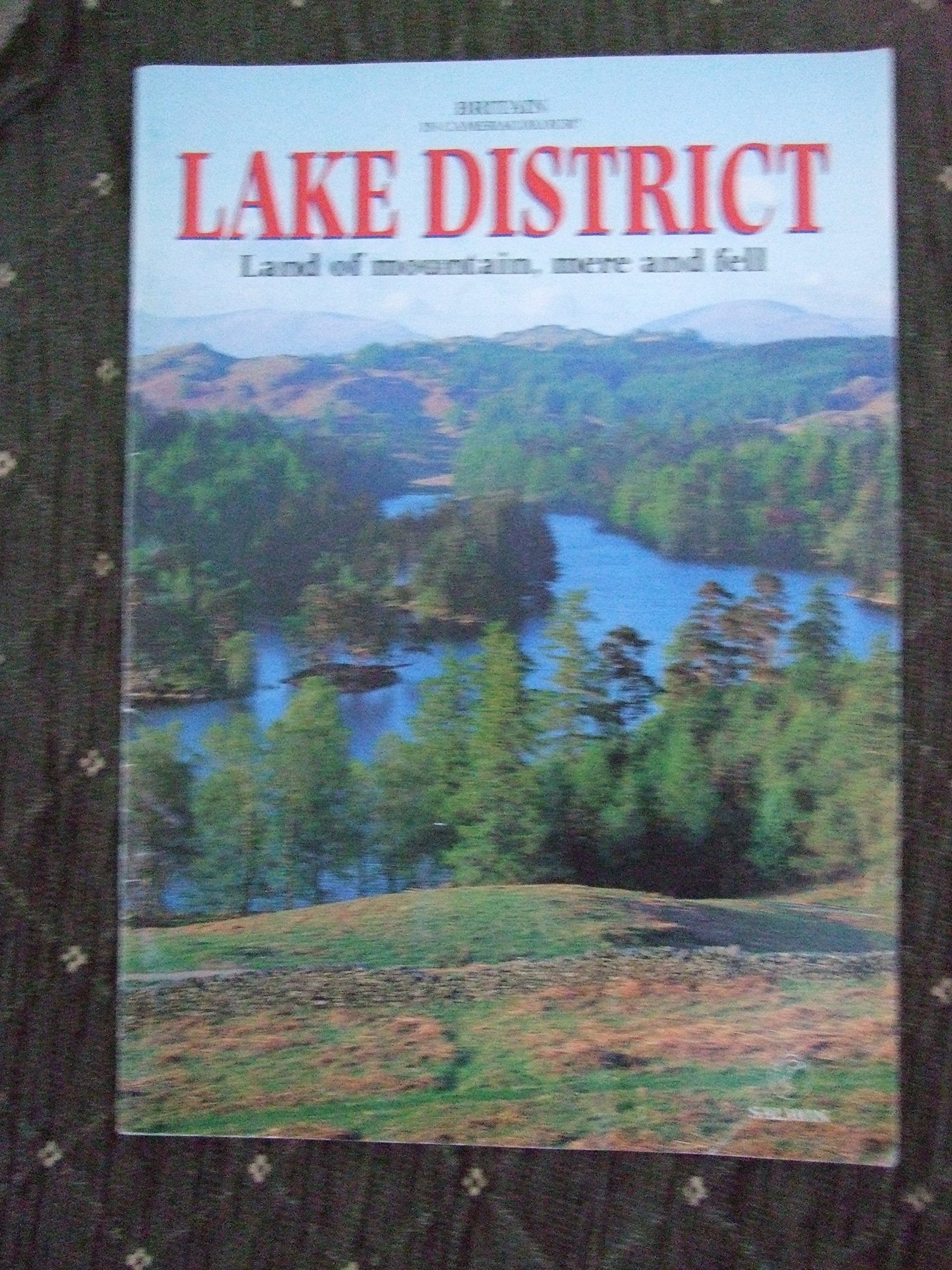 The Lake District Land of mountain, mere and fell Books