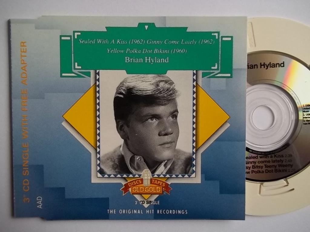 BRIAN HYLAND Sealed With a Kiss / Ginny Come Lately / Yellow Polka Dot Bikini CD Music