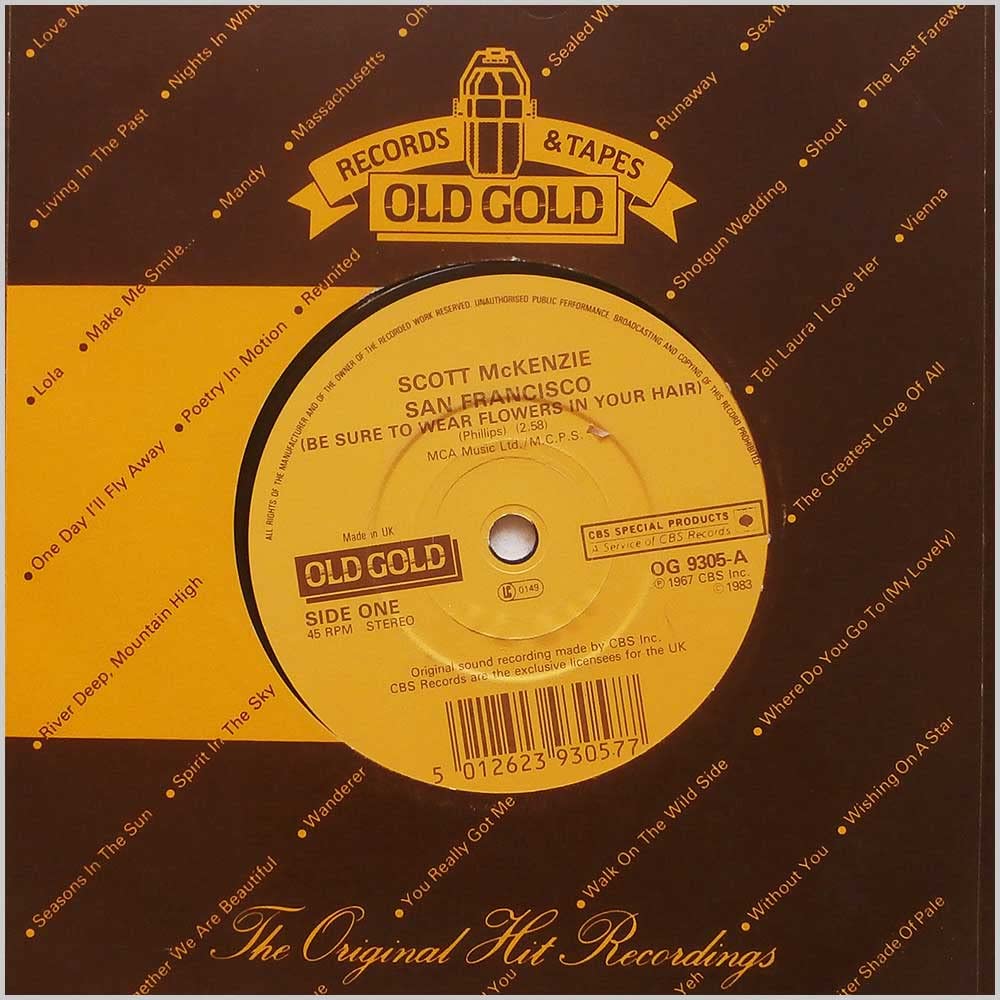 Scott McKenzie - San Francisco (Be Sure To Wear Flowers In Your Hair) - 7" Single - Old Gold OG 9305 - UK Press Music