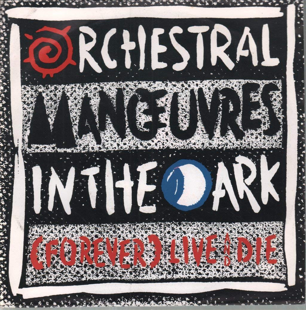 Orchestral Manoeuvres In The Dark - (Forever) Live & Die - Music