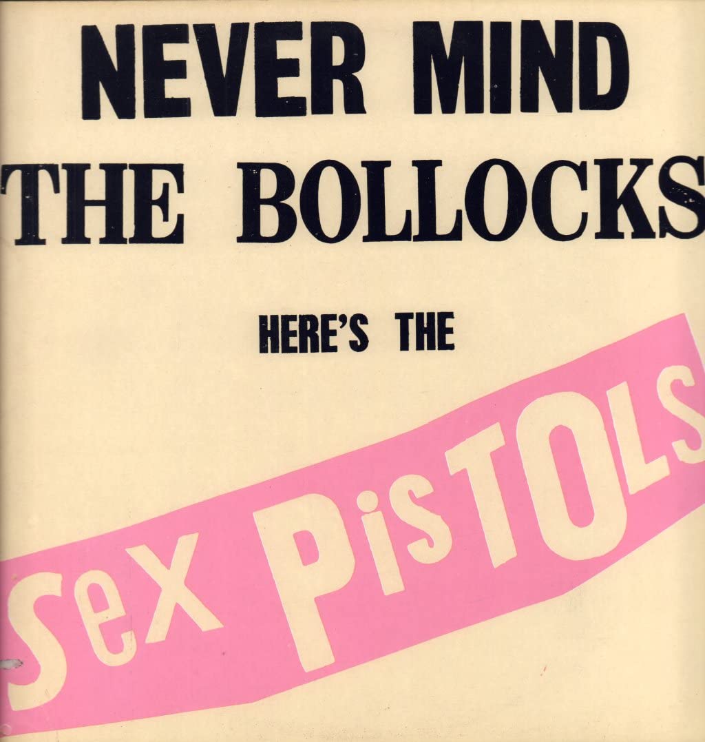 Never mind the Bollocks, here's the Sex Pistols Alternative & Indie