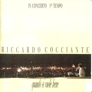 Quando Si Vuole Bene : in Concerto World Music