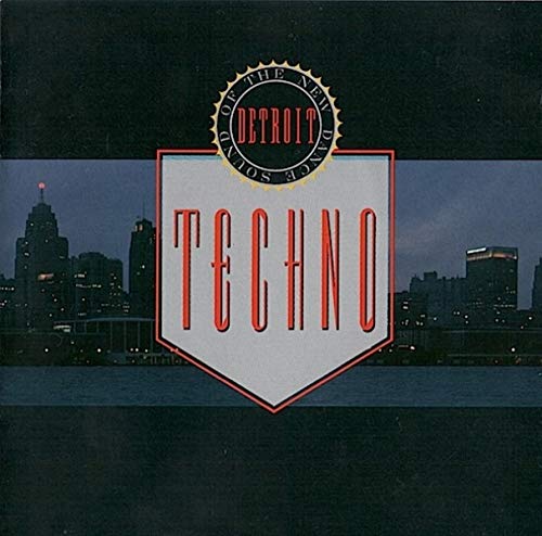 Techno-The new Dance Sound of Detroit (1988) Music