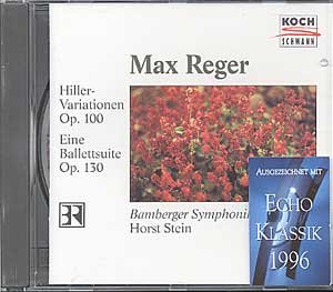 May Reger - Hiller-Variationen (op. 100) / Eine Ballettsuite (op. 130) Classical