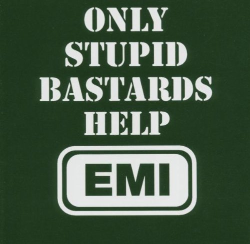 Only Stupid Bastards Help EMI Alternative & Indie