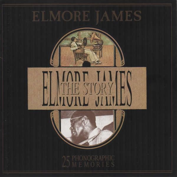 ELMORE JAMES - THE ELMORE JAMES STORY CD Music