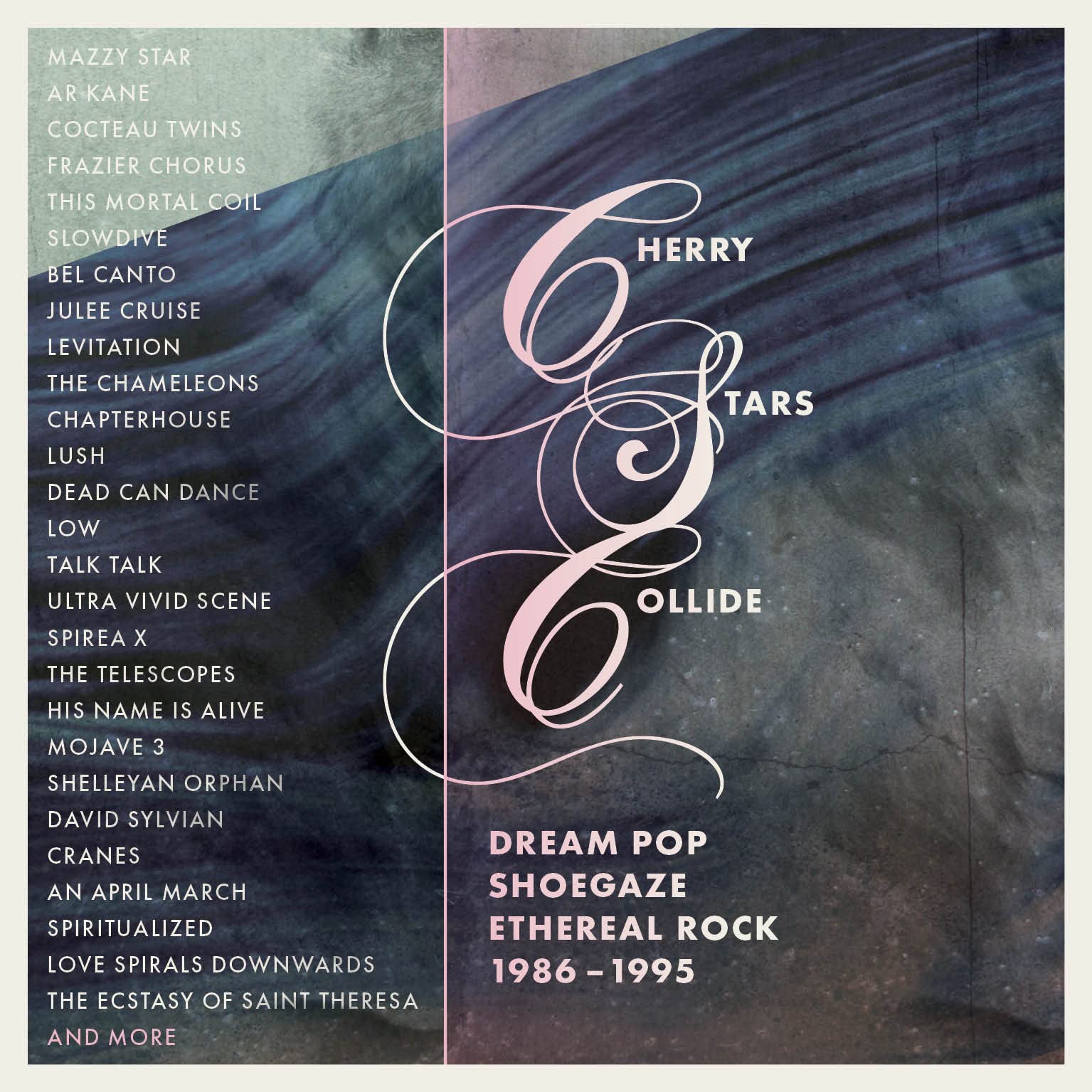 Cherry Stars Collide - Dream Pop, Shoegaze & Ethereal Rock 1986-1995 / Various Pop