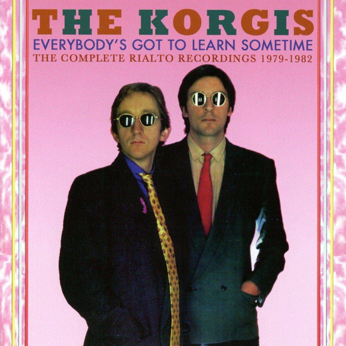 Everybody's Got to Learn Sometime-The Complete Rialto Recordings 1979/1982 cd